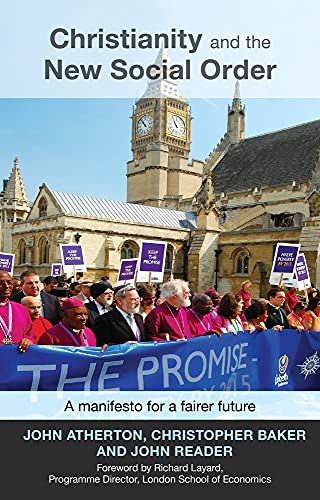 Christianity and the New Social Order : A Manifesto For A Fairer Future