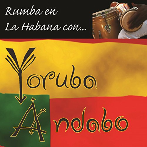 Album cover with text “Yoruba Andabo” over a flag and drums.