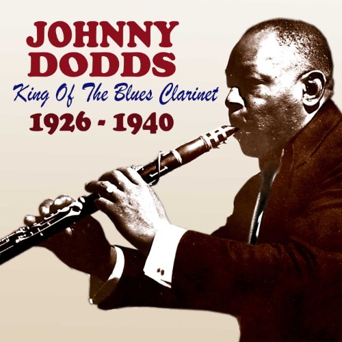 Johnny Dodds portrait playing clarinet, album cover for blues recordings 1926-1940.