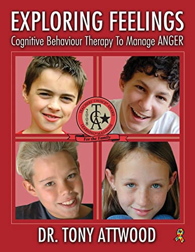 Exploring Feelings : Cognitive Behavior Therapy to Manage Anger