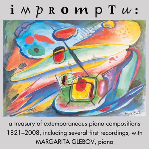 CD cover featuring abstract colorful painting and text: "Impromptu" by Margarita Glebov.