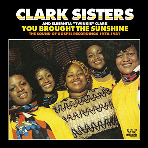 CD cover featuring The Clark Sisters in yellow and blue outfits.