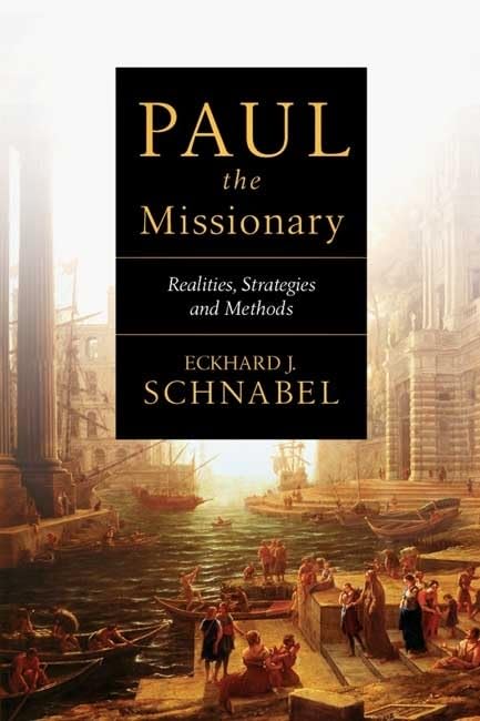 Paul the Missionary: Realities