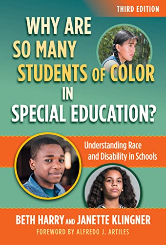 Why Are So Many Students of Color in Special Education? : Understanding Race and Disability in Schools