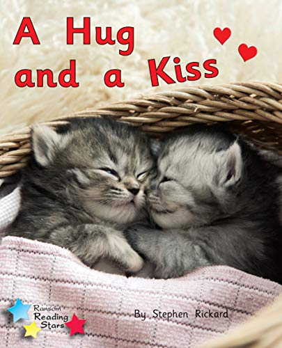 A Hug and a Kiss (Reading Stars Phonics)