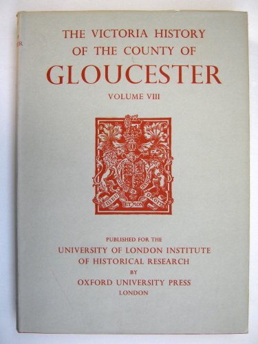 A History of the County of Gloucester: Volume VIII