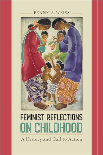 Feminist Reflections on Childhood: A History and Call to Action
