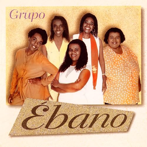 Album cover for Grupo Ebano featuring five smiling Black women.