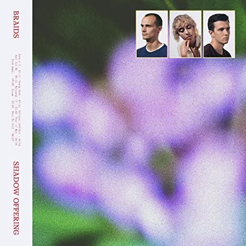 Braids’ “Shadow Offering” vinyl album cover with blurred floral design and portraits.