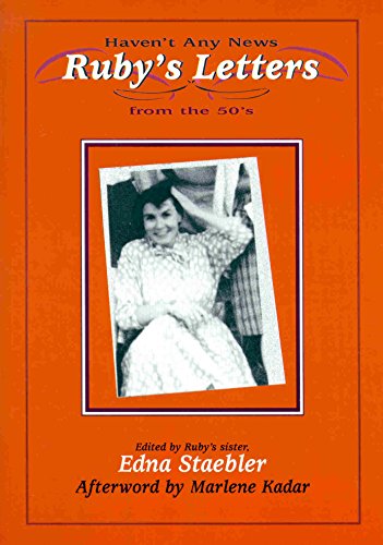 Haven't Any News : Ruby's Letters from the Fifties