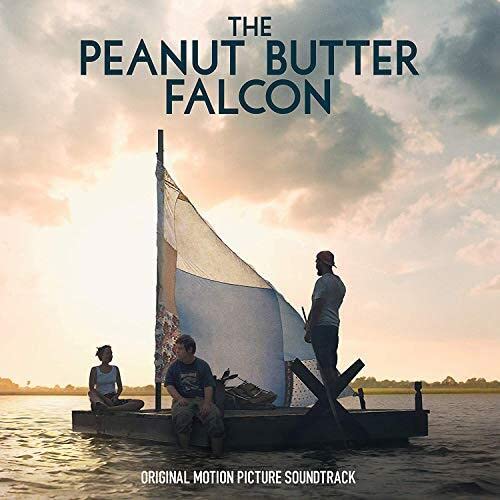CD cover for "The Peanut Butter Falcon" featuring people on a raft.