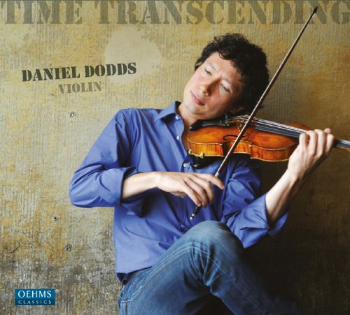 Daniel Dodds playing violin, album cover for "TIME TRANSCENDING.