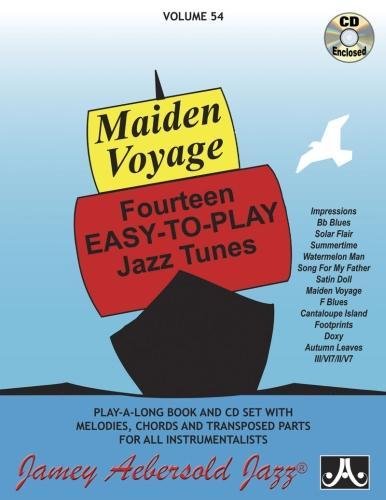 Maiden Voyage / Various - Volume 54: Maiden Voyage (All Instruments) (with Free Audio CD): Play-A-Long Book and CD Set with Melodies, Chords, Lyrics & Transposed Parts for All ... (Jamey Aebersold Play-A-Long Series)