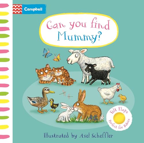 Can You Find Mummy? : A soft flaps book perfect for babies