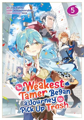 The Weakest Tamer Began a Journey to Pick Up Trash (Manga) Vol. 5 : 5
