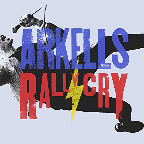 Arkells "Rally Cry" CD cover with singer and lightning bolt graphic.