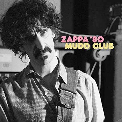 Black and white portrait of Frank Zappa with pink album text.