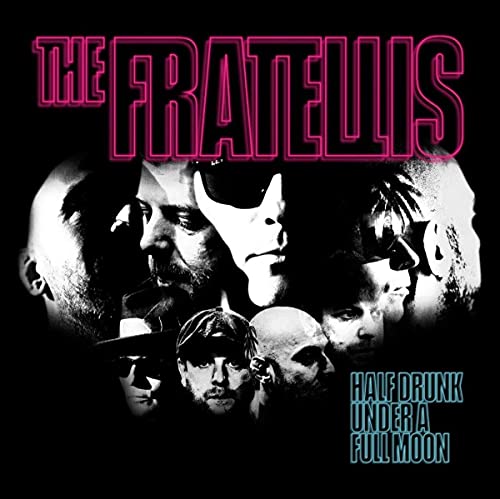 The Fratellis band portrait in monochrome with pink text overlay.