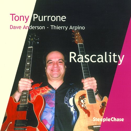 Tony Purrone holding two guitars on the “Rascality” CD cover.