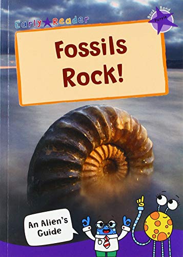 Fossils Rock!: (Purple Non-Fiction Early Reader)