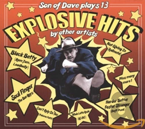 CD cover for “Son Of Dave - Explosive Hits” featuring a man in a hat.