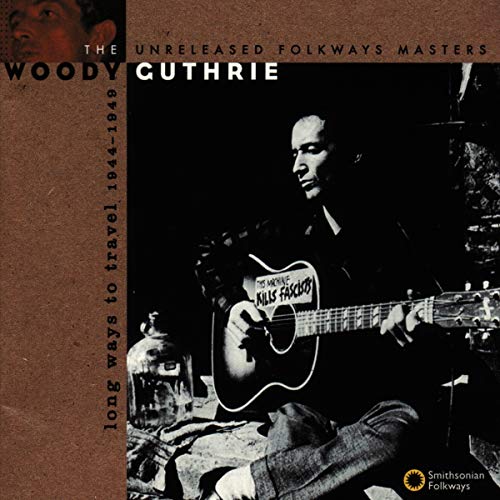 CD cover featuring Woody Guthrie with guitar, sepia tone, 1944-1949.
