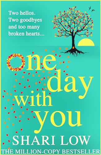 One Day With You : The MASSIVE chart-topping phenomenon from Shari Low