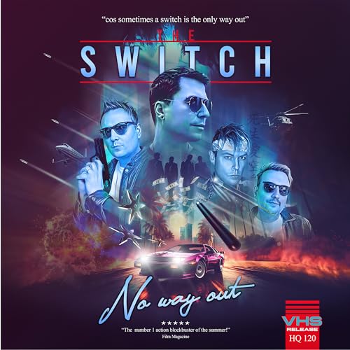 CD cover for "The Switch - No Way Out" featuring men with guns.