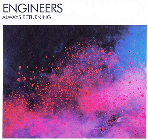 CD cover for āEngineers - Always Returningā with abstract pink and blue paint.