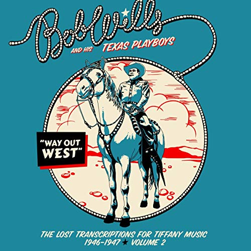 CD cover: Bob Wills and His Texas Playboys, cowboy on horseback.
