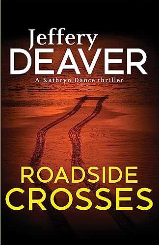 Roadside Crosses: Kathryn Dance Book 2