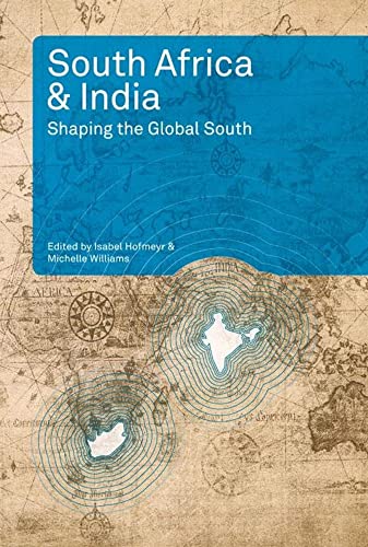 South Africa and India : Shaping the Global South
