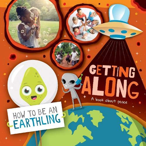 Getting Along (A Book About Peace) (How to Be an Earthling)