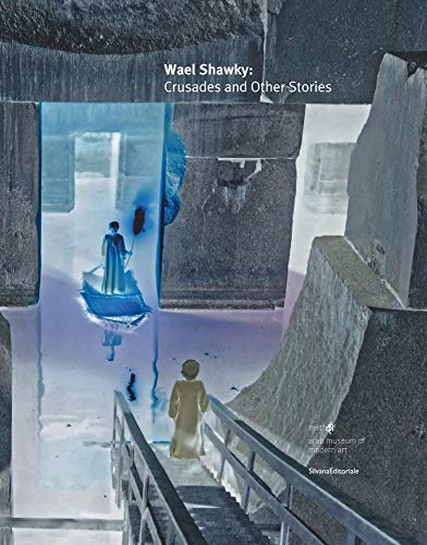 Wael Shawky: Crusade & Other Stories