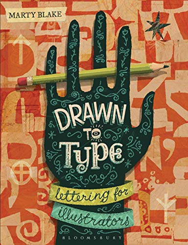 Drawn to Type : Lettering for Illustrators