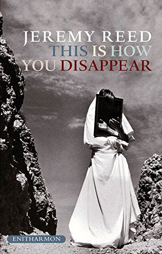 This is How You Disappear : A Book of Elegies