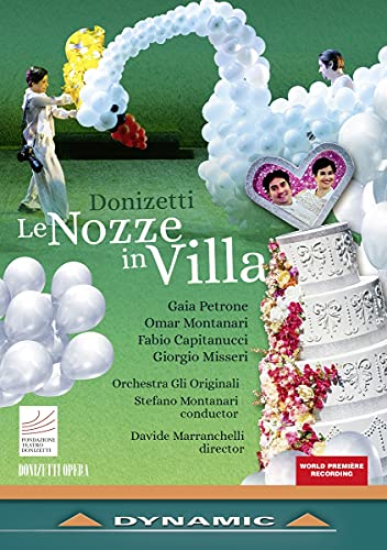 DVD cover for Donizetti’s “Le Nozze in Villa” opera, featuring performers and a wedding theme.