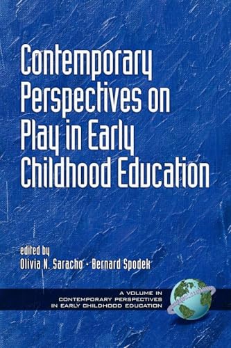 Contemporary Perspectives on Play in Early Childhood Education
