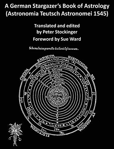 German StargazerÂ’s Book of Astrology
