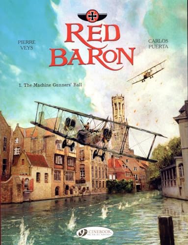 Red Baron: Volume 1: The Machine Gunners Ball