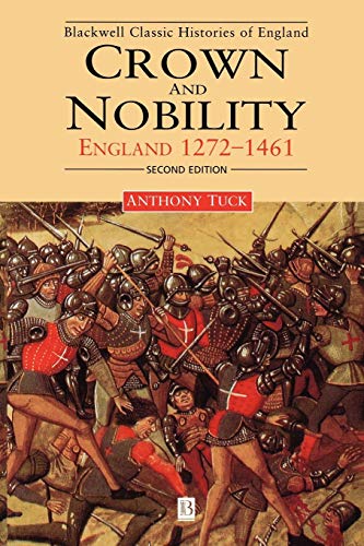 Crown and Nobility: England 1272-1461