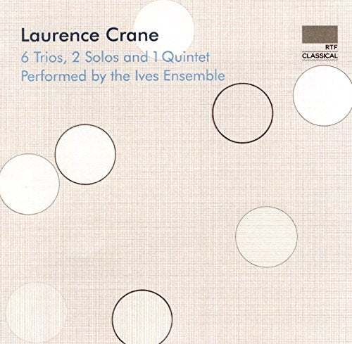 CD cover for Laurence Crane’s “6 Trios, 2 Solos and 1 Quintet” with circles.