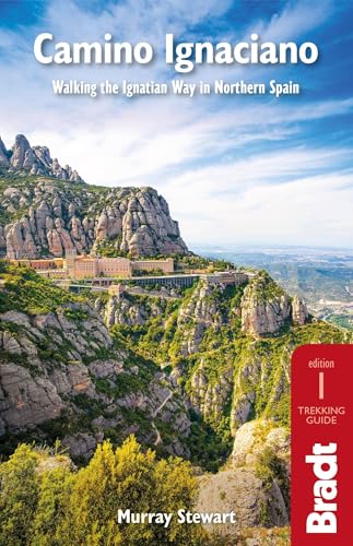 Camino Ignaciano: Walking the Ignatian Way in Northern Spain