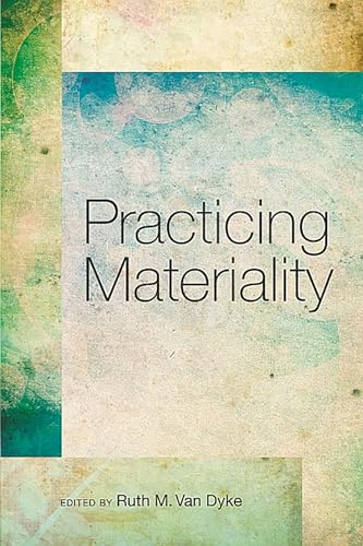 Practicing Materiality