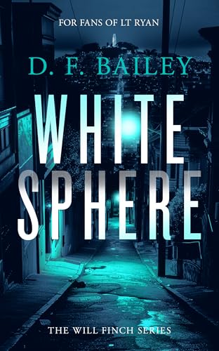White Sphere : A Will Finch Mystery Thriller