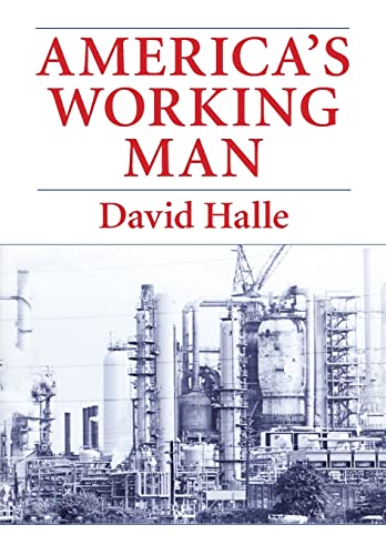 Americas Working Man: Work
