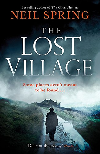 The Lost Village: A Haunting Page-Turner With A Twist You'll Never See Coming! (Ghost Hunters 2)