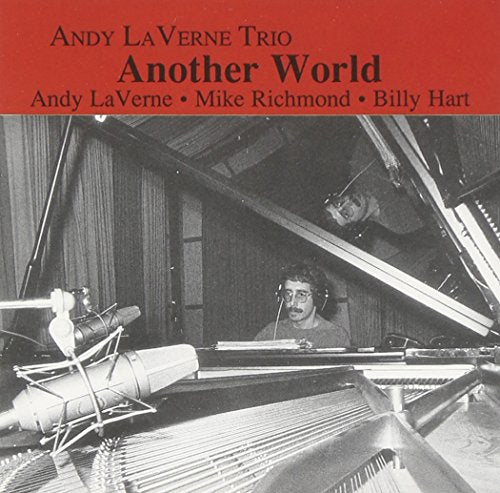 CD cover for "Another World" by Andy LaVerne Trio, featuring a pianist.