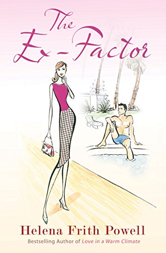 The Ex-Factor : A Novel About First Loves
