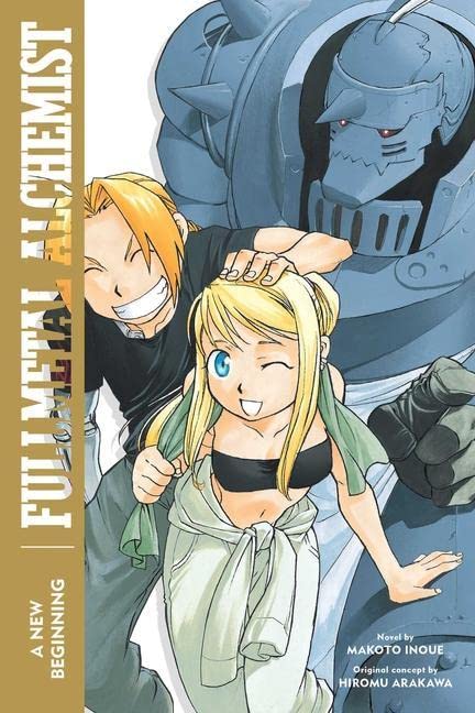 Fullmetal Alchemist: A New Beginning: Volume 6 (Fullmetal Alchemist (Novel))